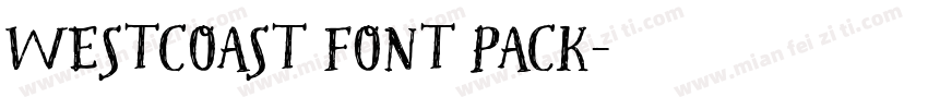 Westcoast Font Pack字体转换